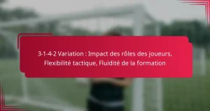 Read more about the article 3-1-4-2 Variation : Impact des rôles des joueurs, Flexibilité tactique, Fluidité de la formation