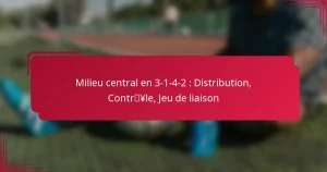 Read more about the article Milieu central en 3-1-4-2 : Distribution, Contrôle, Jeu de liaison